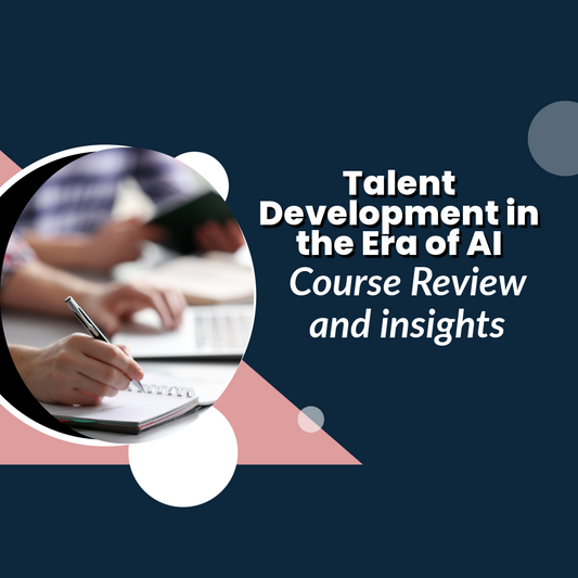 Why This LinkedIn Course on AI & Talent Development Actually Gets It Right
